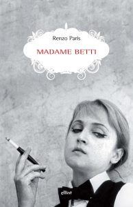 Renzo Paris – Madame Betti (2024)