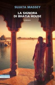 Sujata Massey – La signora di Bhatia House (2024)