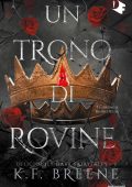 K.F. Breene - Deliciously dark fairytales Vol. 2. Un trono di rovine (2024)