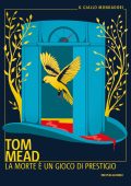 Tom Mead - La morte è un gioco di prestigio (2024)