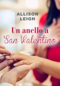 Allison Leigh - Un anello a San Valentino (2023)