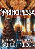 Rahel Frieden - Principessa (2024)