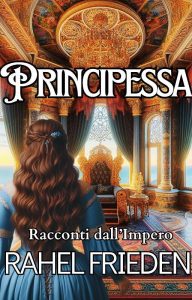 Rahel Frieden – Principessa (2024)