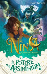 Moony Witcher – Nina e il potere dell’absinthium (2024)