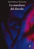 Antonella Fiaschi - La maschera del diavolo (2024)
