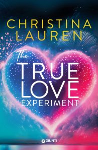 Christina Lauren – The true love experiment (2024)