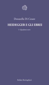 Donatella Di Cesare – Heidegger e gli ebrei. I Quaderni neri (2016)