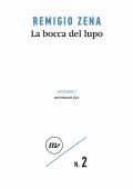 Remigio Zena - La bocca del lupo (2021)