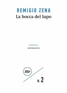 Remigio Zena – La bocca del lupo (2021)