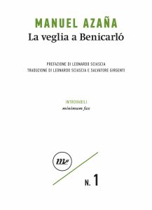 Manuel Azaña – La veglia a Benicarló (2021)