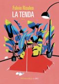 Fulvio Risuleo - La tenda (2024)