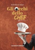 Raffaele Raja - Gli Occhi dello Chef (2024)