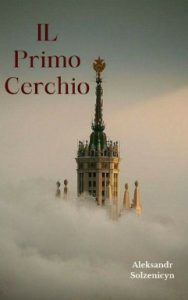 Aleksandr Solzenicyn – Nel primo cerchio (2024)