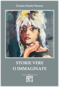 Grazia Fassio Surace – Storie vere o immaginate (2024)