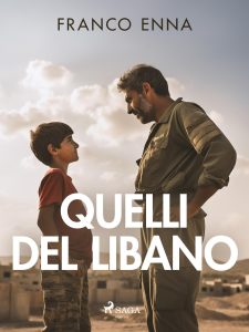 Franco Enna – Quelli del Libano (2024)
