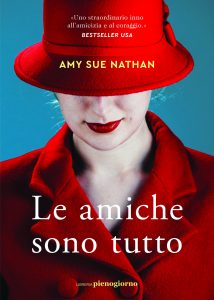Amy Sue Nathan – Le amiche sono tutto (2024)