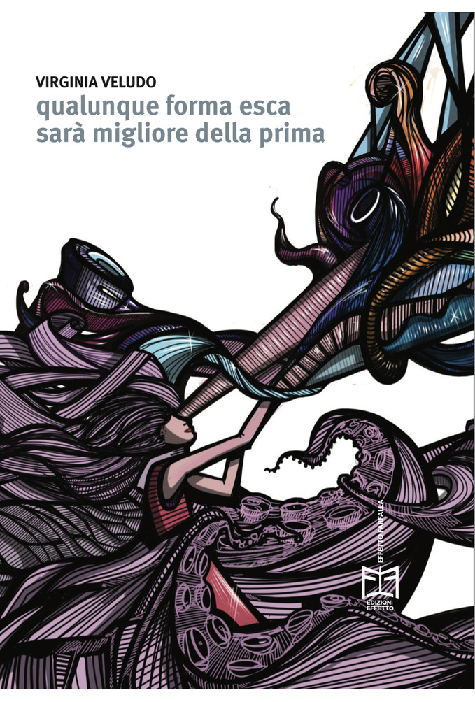 Virginia Veludo – Qualunque forma esca sarà migliore della prima (2024)