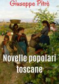 Giuseppe Pitrè - Novelle popolari toscane (2024)