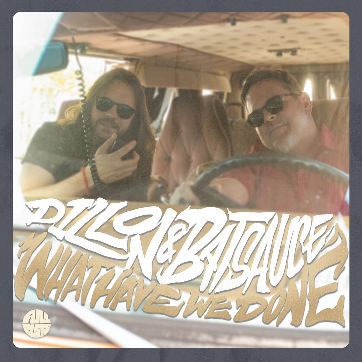Dillon & Batsauce – What Have We Done (2024)