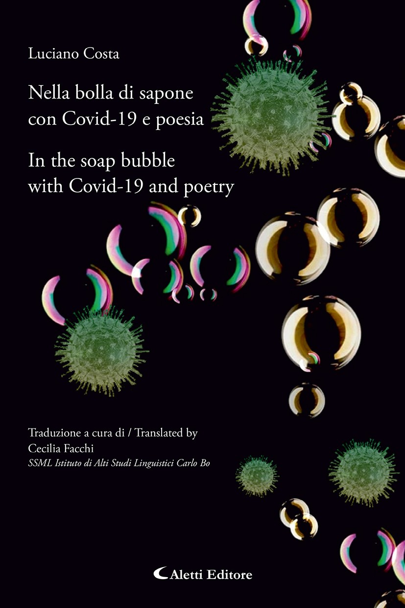 Luciano Costa – Nella bolla di sapone con Covid-19 e poesia (2024)