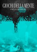 Paul D. Donegal - Giochi della mente (2024)