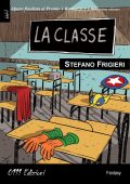 Stefano Frigieri - La classe (2024)