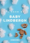 Collettivo Tra le Righe - Il caso di Baby Lindbergh (2024)