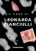 Collettivo Tra le Righe - Il caso di Leonarda Cianciulli (2024)