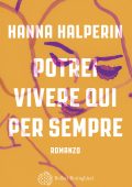 Hanna Halperin - Potrei vivere qui per sempre (2024)