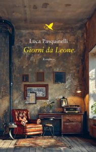 Luca Pasquinelli – Giorni da Leone (2024)