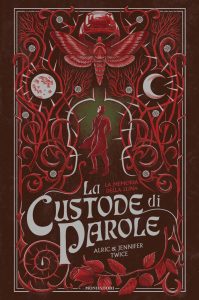 Alric Twice, Jennifer Twice – La custode di parole. La memoria della luna (2024)