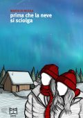 Marta Di Nicola - Prima che la neve si sciolga (2024)