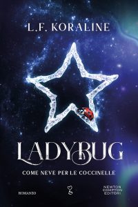 L.F. Koraline – Ladybug. Come neve per le coccinelle (2024)
