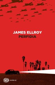James Ellroy – Perfidia (2024)