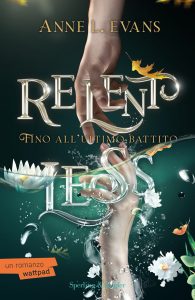 Anne L. Evans – Relentless. Fino all’ultimo battito (2024)