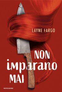 Layne Fargo – Non imparano mai (2024)