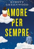 Kirsty Greenwood - Amore per sempre (2024)