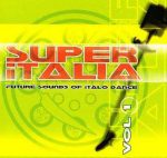 VA – Super Italia – Future Sounds Of Italo Dance Vol. 1 (2001)