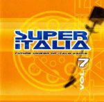 VA – Super Italia – Future Sounds Of Italo Dance Vol. 7 (2002) FLAC