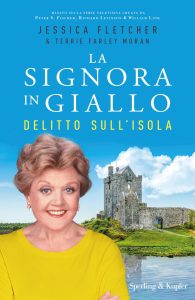 Jessica Fletcher, Terrie Farley Moran – La Signora in Giallo. Delitto sull’isola (2024)