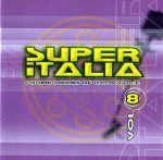 VA – Super Italia – Future Sounds Of Italo Dance Vol. 8 (2003) FLAC