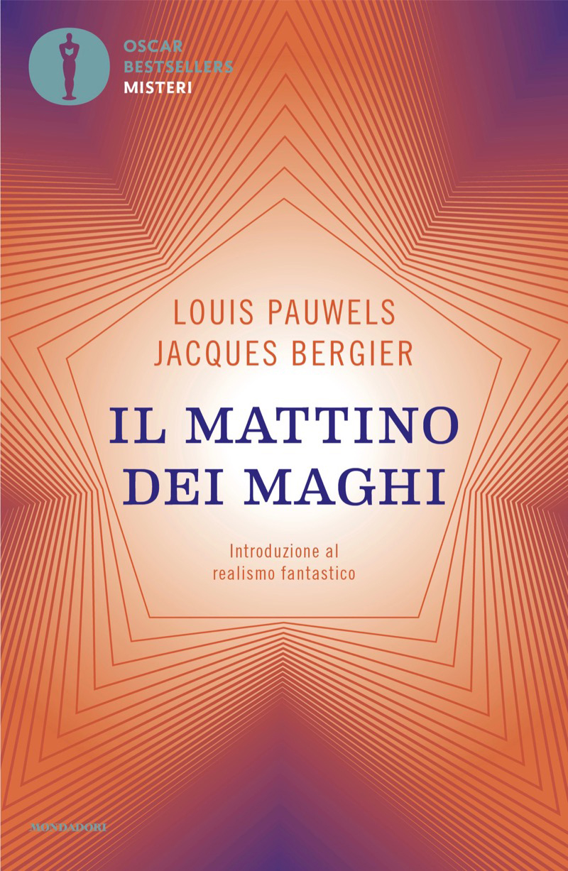 Louis Pauwels, Jacques Bergier – Il mattino dei maghi (2024)