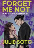 Julie Soto - Forget Me Not. Non ti scordar mai di me (2024)