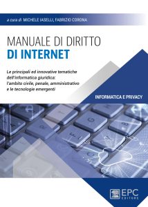 Michele Iaselli, Fabrizio Corona – Manuale di diritto di internet (2021)