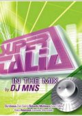 VA - Super Italia In The Mix By DJ MNS (2005) FLAC