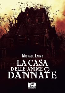 Michael Laimo – La casa delle anime dannate (2024)