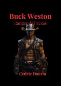 Cedric Daurio - Buck Weston. Ranger del Texas (2024)