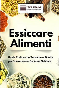 Testi Creativi – Essiccare Alimenti (2024)