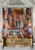 Sergio d'Ormea - Il "Greco" e il prigioniero fantasma (2024)