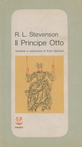 Robert Louis Stevenson – Il principe Otto (2014)